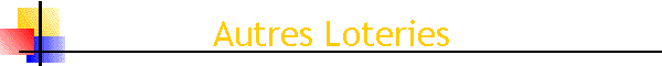 Autres Loteries